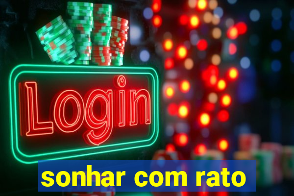 sonhar com rato