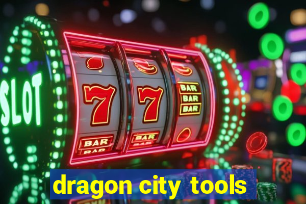 dragon city tools