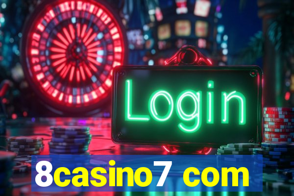 8casino7 com