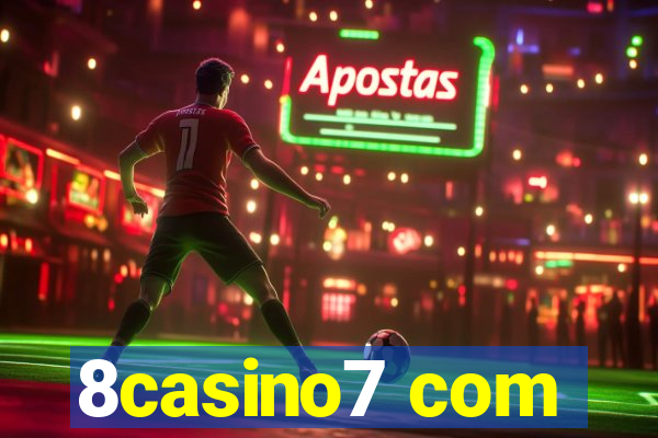 8casino7 com