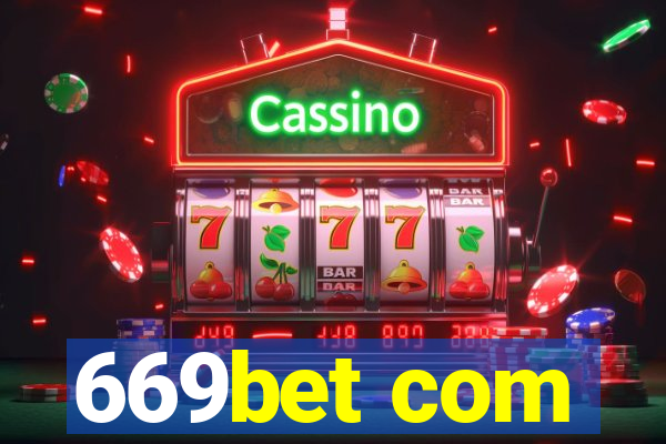 669bet com