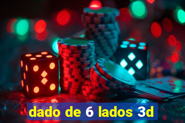 dado de 6 lados 3d