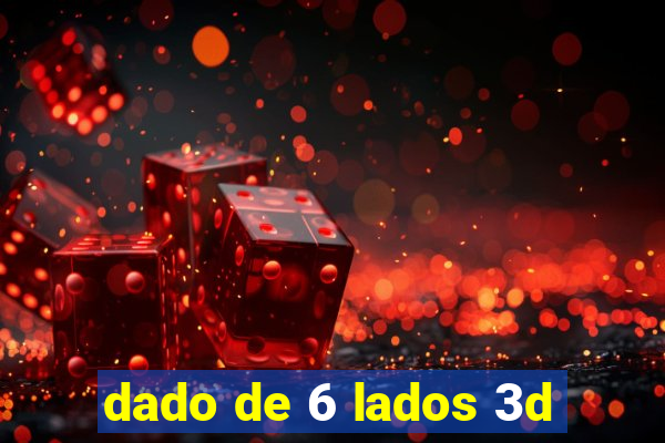 dado de 6 lados 3d