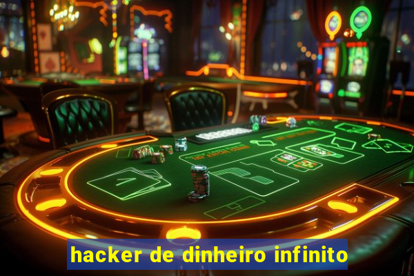 hacker de dinheiro infinito