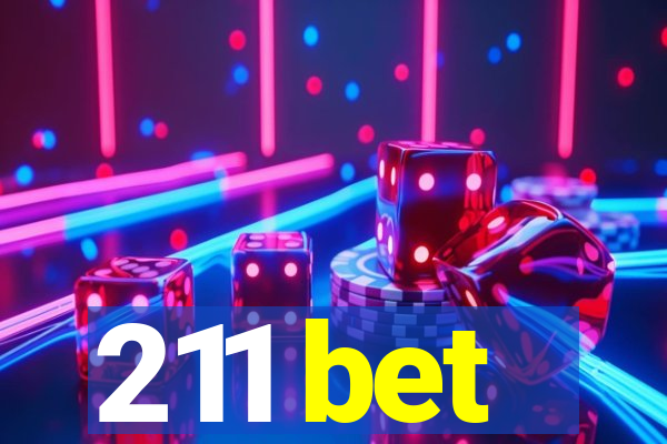 211 bet