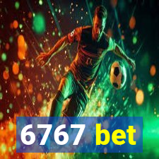 6767 bet