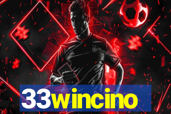 33wincino