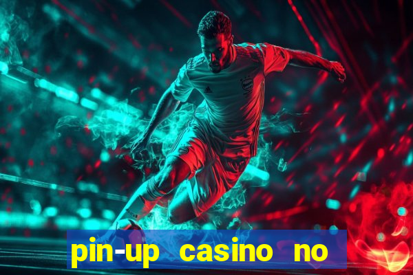 pin-up casino no deposit bonus code