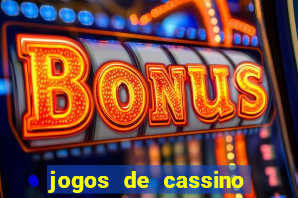 jogos de cassino para ganhar dinheiro