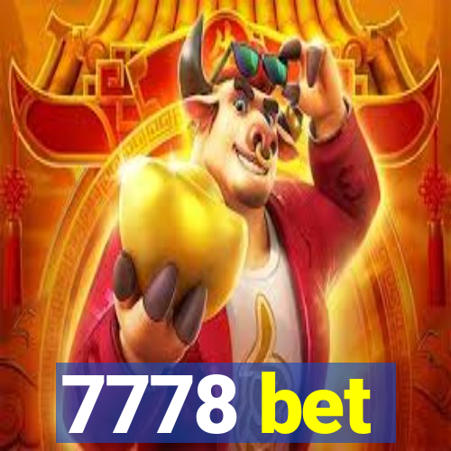 7778 bet