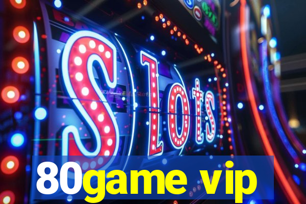 80game vip