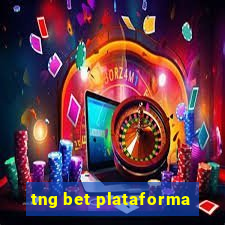 tng bet plataforma