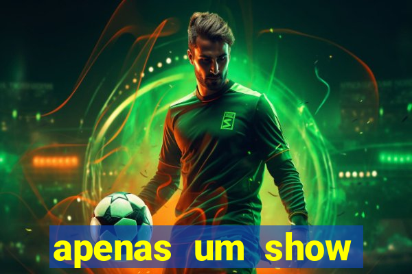 apenas um show pancadaria 2