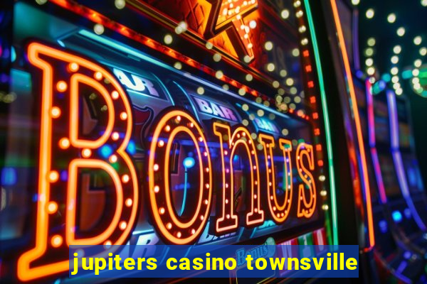 jupiters casino townsville