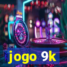 jogo 9k