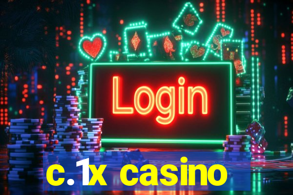 c.1x casino