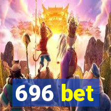 696 bet