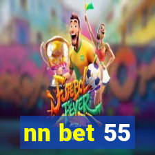 nn bet 55