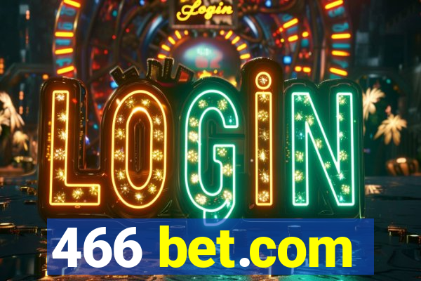 466 bet.com