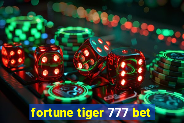 fortune tiger 777 bet