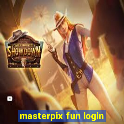 masterpix fun login