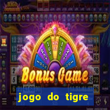 jogo do tigre plataforma nova