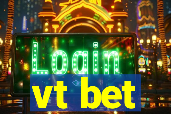 vt bet