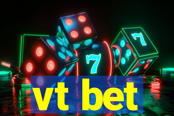 vt bet