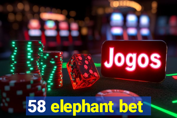 58 elephant bet