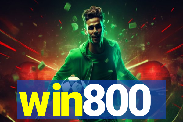 win800