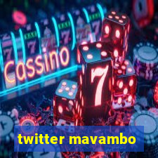 twitter mavambo