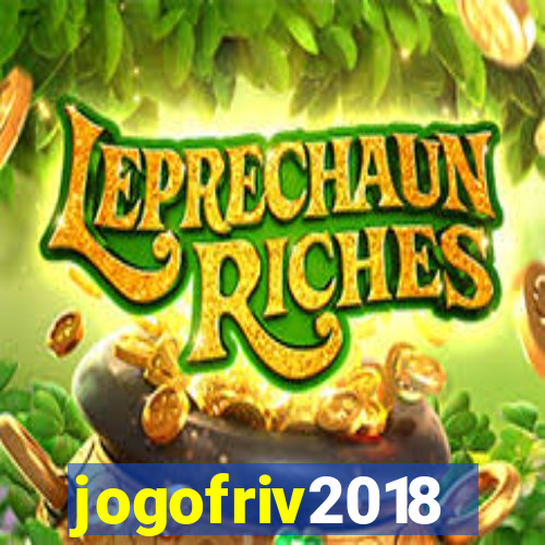 jogofriv2018