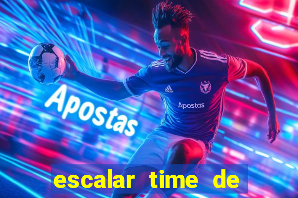 escalar time de futebol online