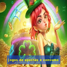 jogos de apostas e consumo