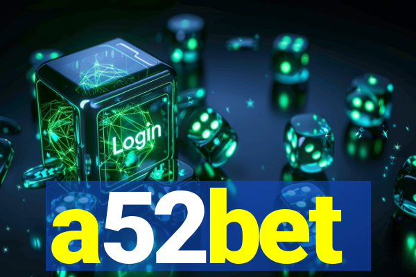 a52bet