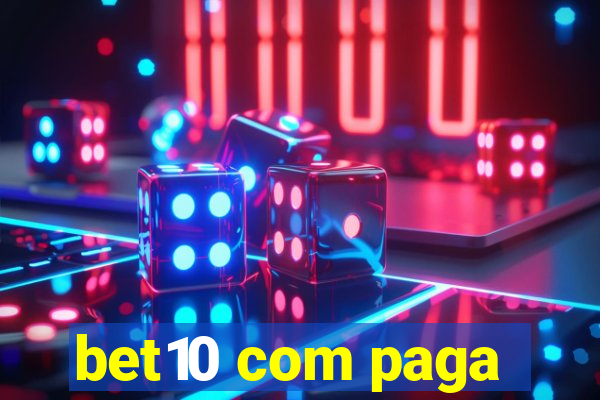 bet10 com paga