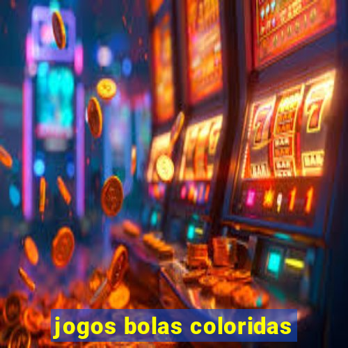 jogos bolas coloridas