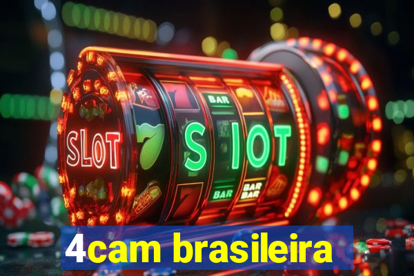 4cam brasileira