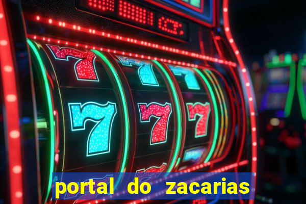 portal do zacarias mais 18