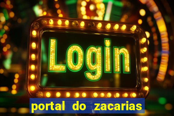 portal do zacarias mais 18