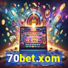 70bet.xom