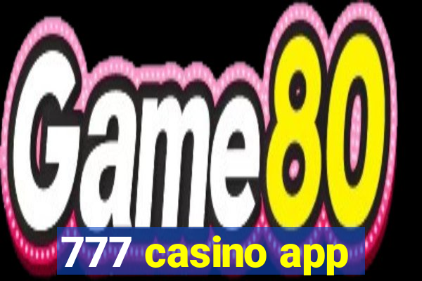 777 casino app