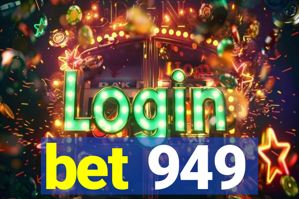 bet 949