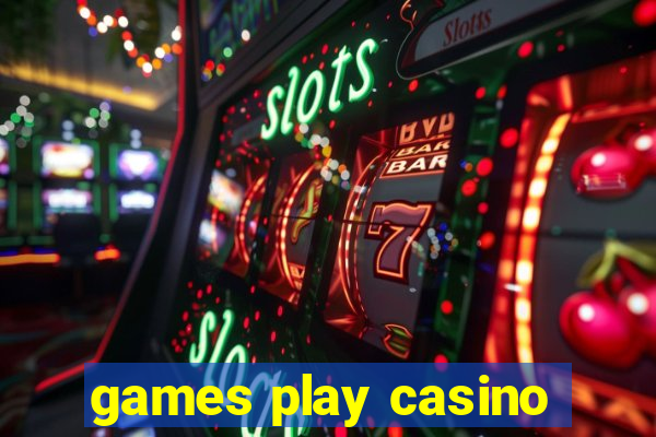 games play casino