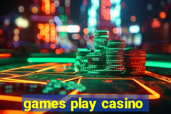 games play casino