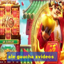 ale gaucha xvideos