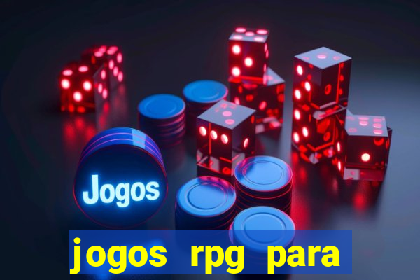 jogos rpg para ganhar dinheiro