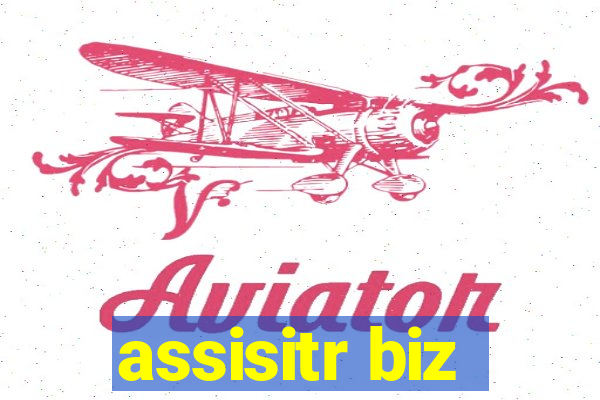 assisitr biz