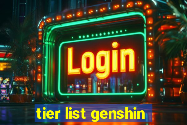 tier list genshin