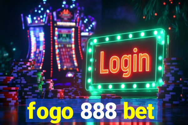 fogo 888 bet